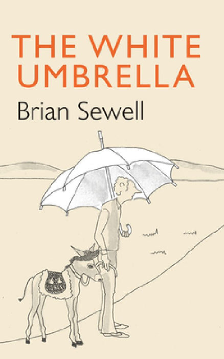 The White Umbrella by Brian Sewell