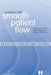 Leadership for Smooth Patient Flow: Improved Outcomes, Improved Service, Improved Bottom Line by Kirk Jensen
