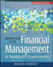 Introduction to the Financial Management of Healthcare Organizations, Seventh Edition by Michael Nowicki