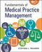 Fundamentals of Medical Practice Management by Stephen Wagner