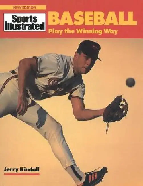 Baseball: Play the Winning Way by Jerry Kindall