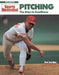 Pitching: The Keys to Excellence by Pat Jordan