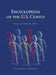 Cq′s Encyclopedia of the U.S. Census by Margo J. Anderson