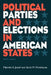Political Parties and Elections in American States by Malcolm Edwin Jewell, Sarah McCally Morehouse