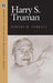 Harry S. Truman by Robert H. Ferrell