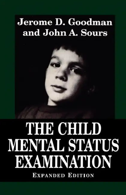 Child Mental Status Examination by Jerome D. Goodman
