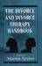 Divorce and Divorce Therapy Handbook by Martin Textor
