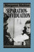 Separation--Individuation: Essays in Honor of Margaret S. Mahler by Margaret S. Mahler