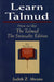 Learn Talmud: How to Use The Talmud by Judith Z. Abrams, Adin Steinsaltz