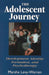 The Adolescent Journey by Marsha Levy-Warren