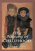 The History of Childhood by Lloyd Demause
