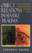 Object Relations in Severe Trauma: Psychotherapy of the Sexually Abused Child by Stephen Prior