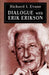 Dialogue with Erik Erikson by Erik Erikson, Richard E. Evans