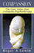 Compassion: The Core Value That Animates Psychotherapy by Roger A. Lewin