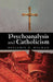 Psychoanalysis and Catholicism by Benjamin B. Wolman