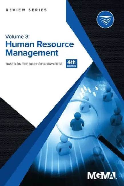 Body of Knowledge Review Series: Human Resource Management by Mgma