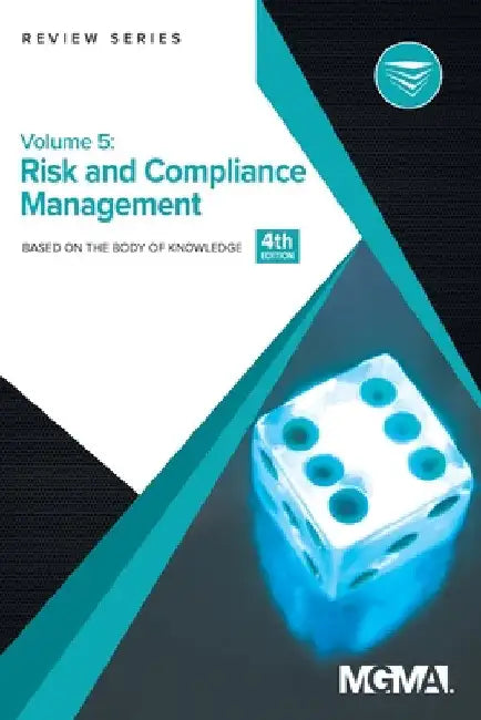 Body of Knowledge Review Series: Risk and Compliance Management by Mgma