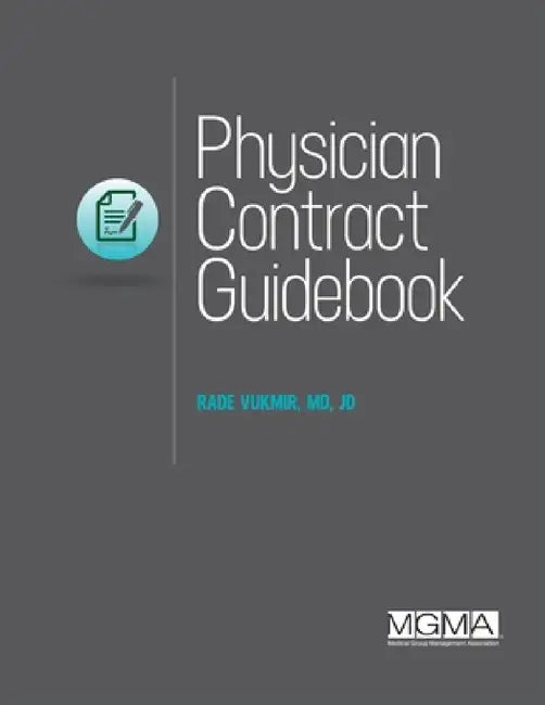 Physician Contract Guidebook by Rade Vukmir