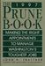 The Prune Book: Making the Right Appointments to Manage Washington's Toughest Jobs by John H. Trattner