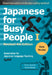 Japanese for Busy People I: Kana Version, Revised 4th Edition by Ajalt