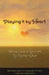 Playing It by Heart: Taking Care of Yourself No Matter What by Melody Beattie