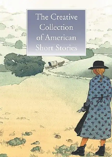 The Creative Collection of American Short Stories by Chronicle Various Authors