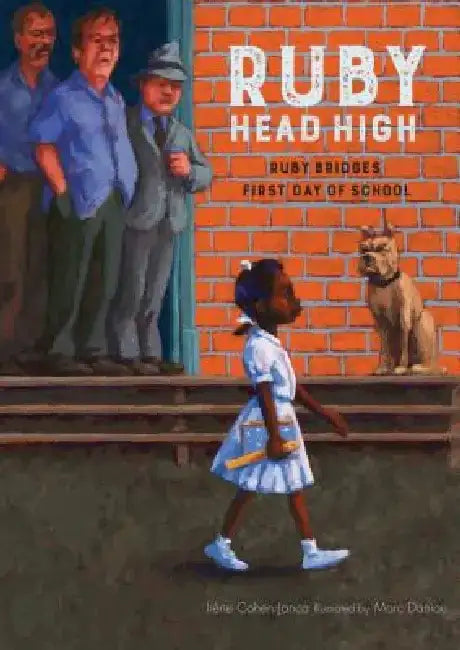 Ruby, Head High by Irene Cohen-Janca