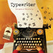 The Typewriter by Yevgenia Nayberg