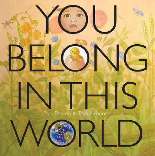 You Belong in This World by Lori Peelen, Tom Leonard