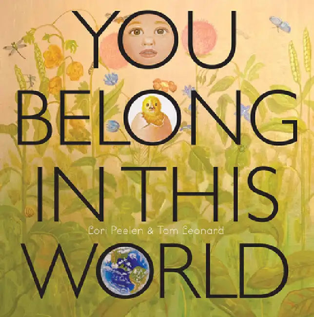 You Belong in This World by Lori Peelen, Tom Leonard