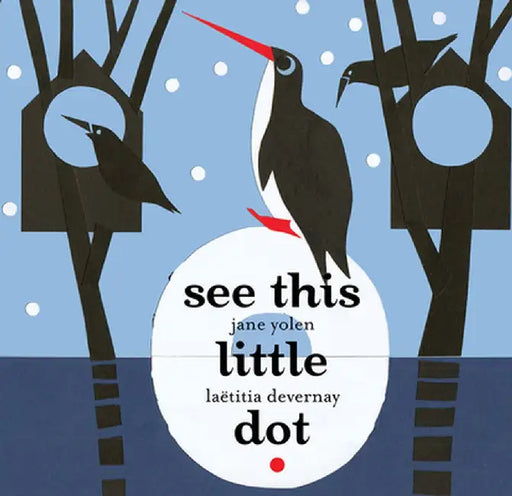 See This Little Dot by Jane Yolen