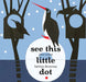 See This Little Dot by Jane Yolen
