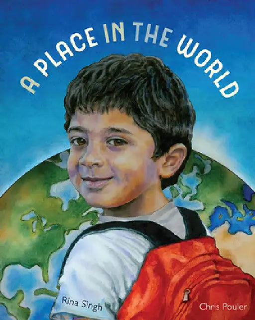 A Place in the World by Rina Singh, Christopher Pouler