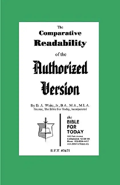 The Comparative Readability of the Authorized Version by Jr. Waite B. a.