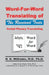 Word-For-Word Translating of The Received Texts, Verbal Plenary Translating by Williams