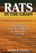 Rats in the Grain: The Dirty Tricks and Trials of Archer Daniels Midland, the Supermarket to the World by James B. Lieber