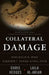 Collateral Damage: America's War Against Iraqi Civilians by Chris Hedges