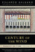 Century of the Wind: Memory of Fire, Volume 3: Volume 3 by Eduardo Galeano