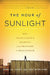 The Hour of Sunlight: One Palestinian's Journey from Prisoner to Peacemaker by Sami Al Jundi
