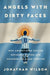 Angels with Dirty Faces: How Argentinian Soccer Defined a Nation and Changed the Game Forever by Jonathan Wilson