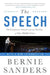 The Speech: On Corporate Greed and the Decline of Our Middle Class by Bernie Sanders