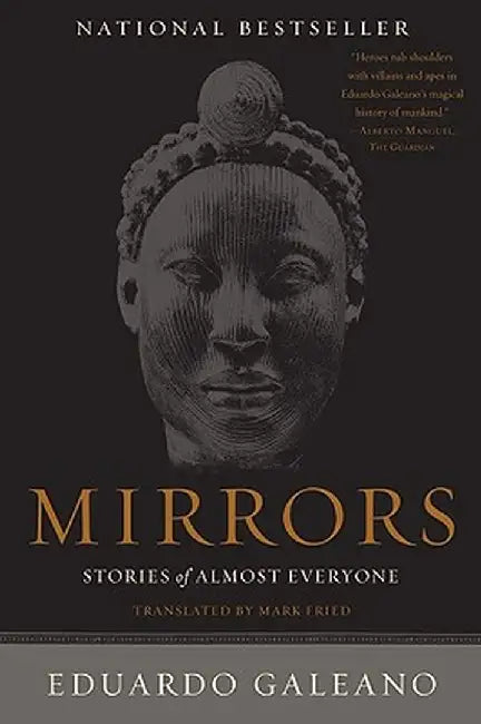 Mirrors: Stories of Almost Everyone by Eduardo Galeano
