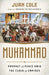 Muhammad: Prophet of Peace Amid the Clash of Empires by Juan Ricardo Cole