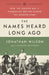 The Names Heard Long Ago: How the Golden Age of Hungarian Soccer Shaped the Modern Game by Jonathan Wilson