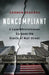 Noncompliant: A Lone Whistleblower Exposes the Giants of Wall Street by Carmen Segarra