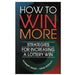 How to Win More: Strategies for Increasing a Lottery Win by Norbert Henze