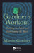 A Gardner's Workout: Training the Mind and Entertaining the Spirit by Martin Gardner