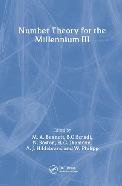 Number Theory for the Millennium III by M. a. Bennett