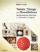 Twists, Tilings, and Tessellations: Mathematical Methods for Geometric Origami by Robert J. Lang