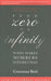 From Zero to Infinity: What Makes Numbers Interesting by Constance Reid